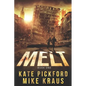 MELT - MELT Book 1: (A Thrilling Post-Apocalyptic Survival Series) - Paperback
