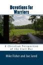 Devotions for Warriors: A Christian Perspective of the Civil War - Paperback