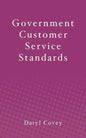 Government Customer Service Standards - Paperback