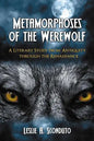 Metamorphoses of the Werewolf: A Literary Study from Antiquity Through the Renaissance - Paperback