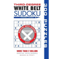 Third-Degree White Belt Sudoku(r) - Paperback