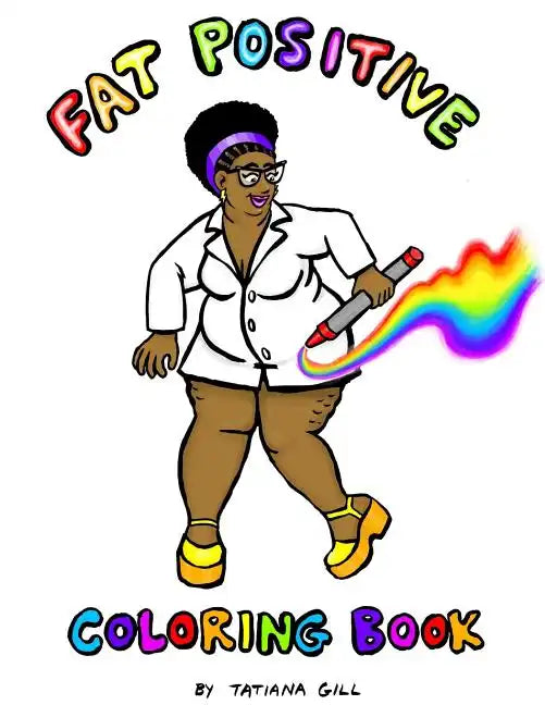 Fat Positive Coloring Book - Paperback