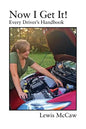 Now I Get It! Every Driver's Handbook - Paperback