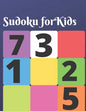 Sudoku for Kids: 150 brain teasing puzzles for kids with answers - Paperback
