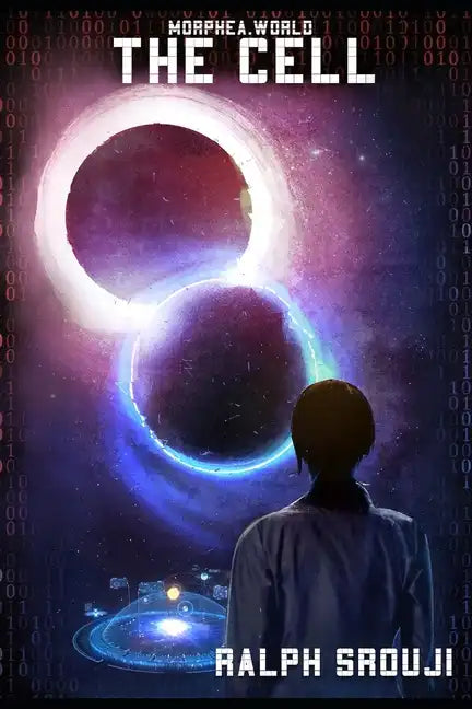 The Cell: A Breakthrough Sci-Fi Novel in the Metaverse Era - Paperback