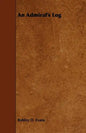 An Admiral's Log - Paperback
