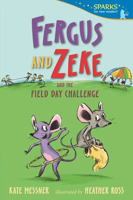 Fergus and Zeke and the Field Day Challenge: Candlewick Sparks - Paperback