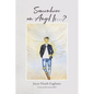 Somewhere an Angel Is...? - Paperback