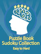 Puzzle Book, Sudoku Collection Easy to Hard: Sudoku Puzzles With Solutions At The Back. Puzzle book for adults Entertaining Game To Keep Your Brain Ac - Paperback
