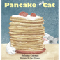 Pancake the Cat: From Funny to Fearless - Hardcover