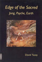 Edge of the Sacred: Jung, Psyche, Earth - Paperback