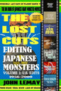 The Big Book of Japanese Giant Monster Movies: Editing Japanese Monsters Volume 1: U.S. Edits (1956-2000) - Paperback