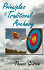 Principles of Traditional Archery - Hardcover
