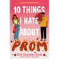 10 Things I Hate about Prom - Paperback