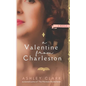 A Valentine from Charleston: A Novella - Paperback