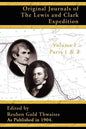 Original Journals of the Lewis and Clark Expedition: Parts 1 & 2 - Paperback