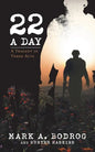 Twenty-Two a Day: A Tragedy in Three Acts - Paperback