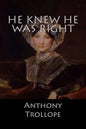 He Knew he was Right - Paperback