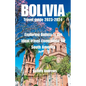Bolivia Travel guide 2023-2024: Exploring Bolivia is the ideal travel companion for South America - Paperback