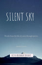 Silent Sky: Words from the life of a teen through poetry - Paperback