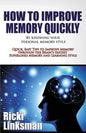 How to Improve Memory Quickly by Knowing Your Personal Memory Style: Quick, Easy Tips to Improve Memory through the Brain's Fastest Superlinks Memory - Paperback