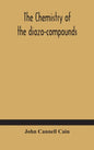 The chemistry of the diazo-compounds - Hardcover