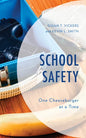 School Safety: One Cheeseburger at a Time - Hardcover