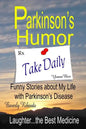 Parkinson's Humor - Funny Stories about My Life with Parkinson's Disease - Paperback