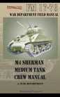 M4 Sherman Medium Tank Crew Manual - Paperback