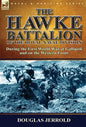 The Hawke Battalion of the Royal Naval Division-During the First World War at Gallipoli and on the Western Front - Hardcover