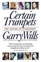Certain Trumpets: The Nature of Leadership - Paperback