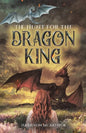 The Hunt for the Dragon King - Paperback