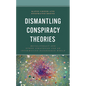 Dismantling Conspiracy Theories: Metaliteracy and other Strategies for an Information-Disordered World - Paperback