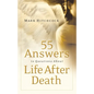 55 Answers to Questions about Life After Death - Paperback
