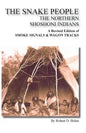 The Snake People the Northern Shoshoni Indians - Paperback