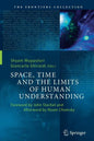 Space, Time and the Limits of Human Understanding - Paperback