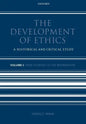 The Development of Ethics: Volume 1: A Historical and Critical Study Volume I: From Socrates to the Reformation - Paperback