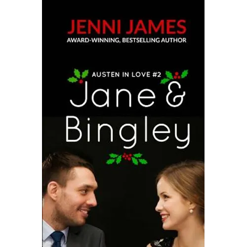 Jane and Bingley: Austen in Love - Paperback