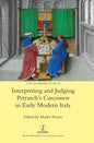 Interpreting and Judging Petrarch's Canzoniere in Early Modern Italy - Hardcover