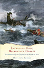 Intrusive God, Disruptive Gospel: Encountering the Divine in the Book of Acts - Paperback