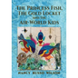 The Princess Fish, the Gold Locket and the Air-World Kids - Paperback