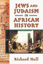 Jews and Judaism in African History - Paperback