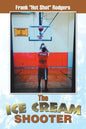 The Ice Cream Shooter - Paperback