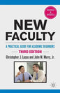 New Faculty: A Practical Guide for Academic Beginners - Paperback