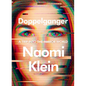 Doppelganger: A Trip Into the Mirror World - Library Binding