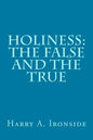 Holiness: The False and the True - Paperback
