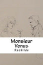 Monsieur Venus - Paperback