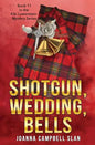 Shotgun, Wedding, Bells: Book #11 in the Kiki Lowenstein Mystery Series - Paperback
