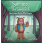 Sammy The Sasquatch: Welcome to Crittertopia - Hardcover