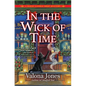 In the Wick of Time - Hardcover